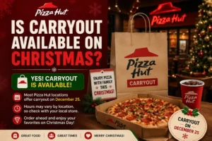 Is Carryout Available on Christmas?